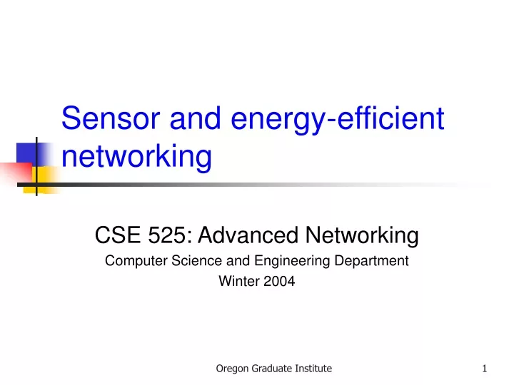 sensor and energy efficient networking