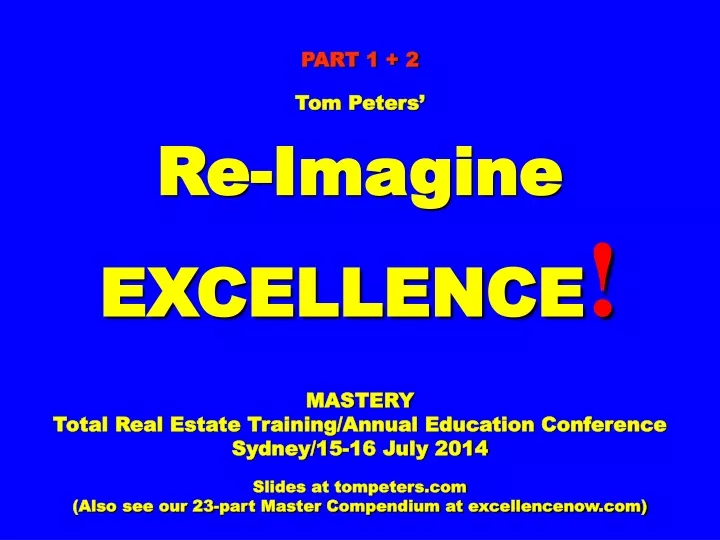 part 1 2 tom peters re imagine excellence mastery
