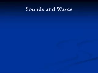 Sounds and Waves