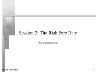 Session 2: The Risk Free Rate
