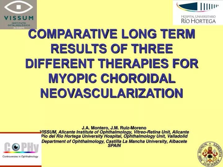 comparative long term results of three different therapies for myopic choroidal neovascularization