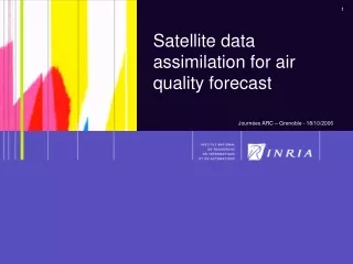 Satellite data assimilation for air quality forecast