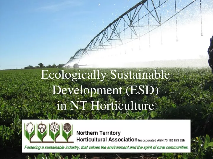 ecologically sustainable development esd in nt horticulture