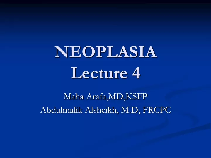 neoplasia lecture 4