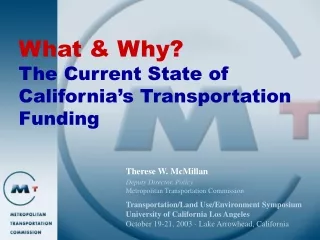 What &amp; Why? The Current State of California’s Transportation Funding
