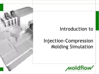 Introduction to  Injection-Compression Molding Simulation