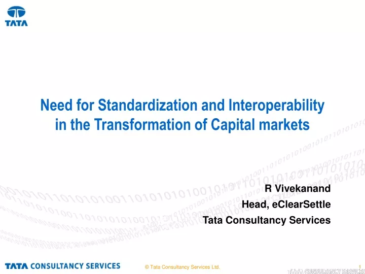 need for standardization and interoperability in the transformation of capital markets