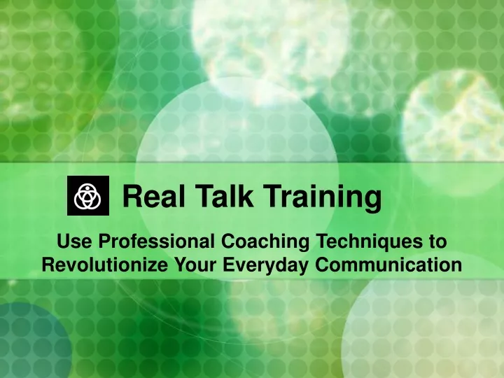 real talk training
