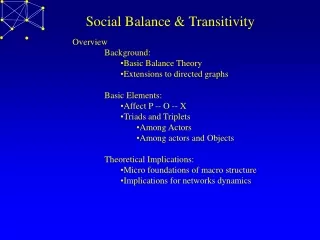 Social Balance &amp; Transitivity