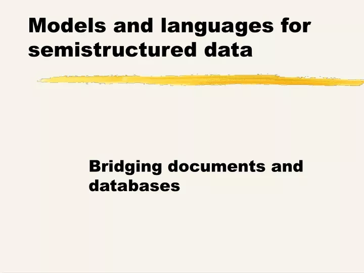 models and languages for semistructured data