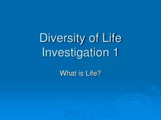 Diversity of Life Investigation 1