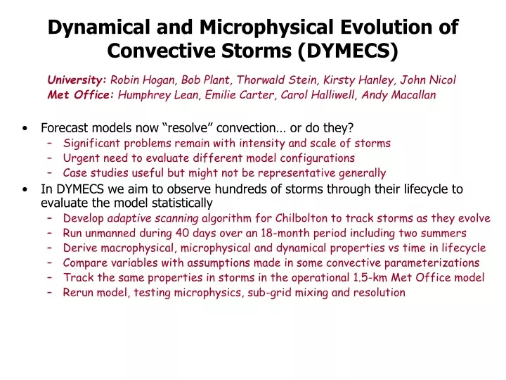 dynamical and microphysical evolution of convective storms dymecs