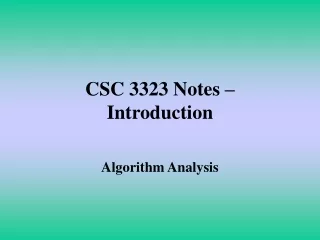 CSC 3323 Notes –  Introduction