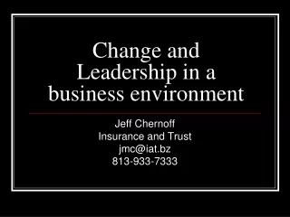Change and Leadership in a business environment