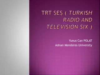 TRT  ŞEŞ  (  Turkish Radio and Television Six )