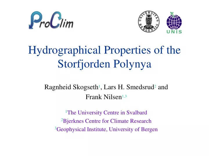 hydrographical properties of the storfjorden polynya