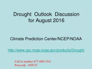 Drought  Outlook  Discussion for August 2016