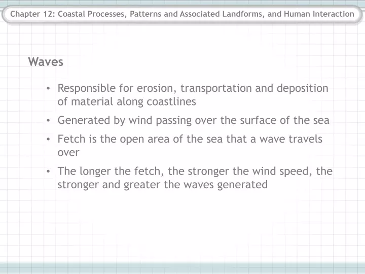 chapter 12 coastal processes patterns and associated landforms and human interaction