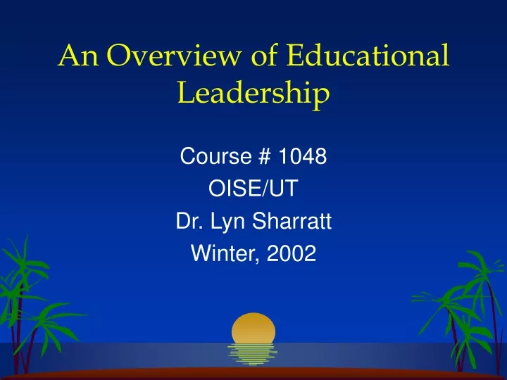 an overview of educational leadership
