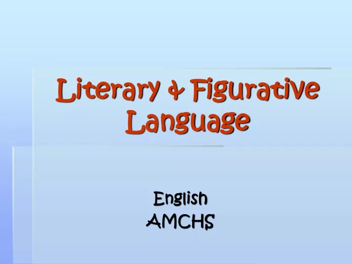 Figurative Language. - ppt download