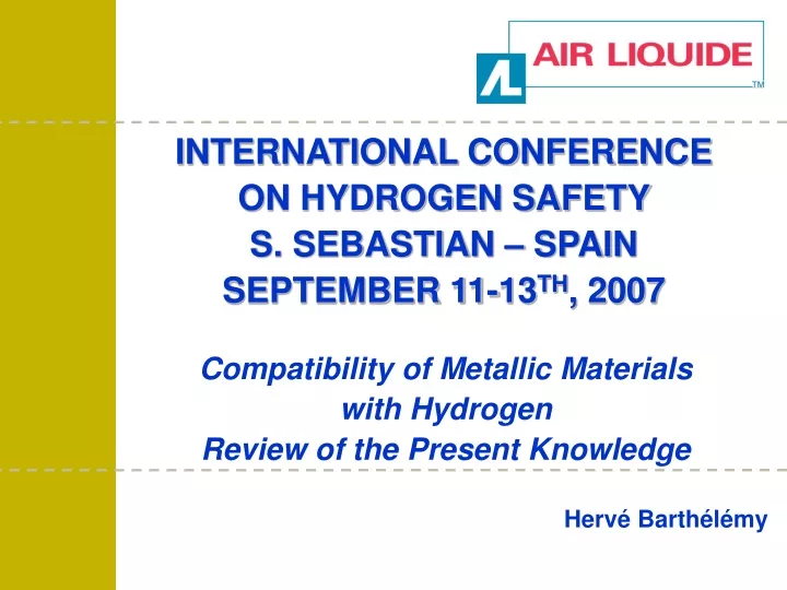 international conference on hydrogen safety s sebastian spain september 11 13 th 2007