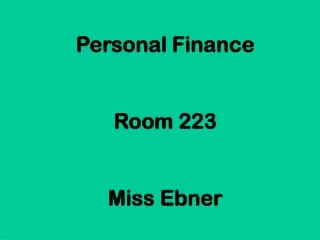 Personal Finance Room 223 Miss Ebner