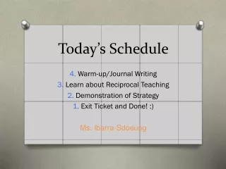 Today ’ s Schedule
