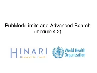 PubMed/Limits and Advanced Search (module 4.2)