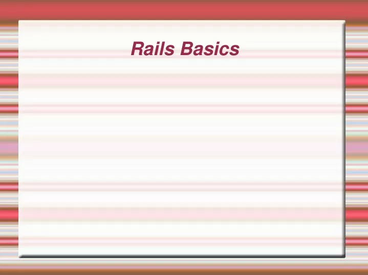 rails basics