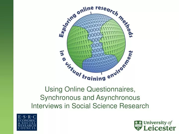 using online questionnaires synchronous and asynchronous interviews in social science research