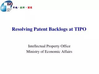 Resolving Patent Backlogs at TIPO