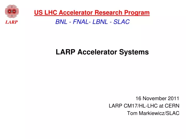 larp accelerator systems