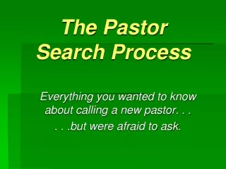 The Pastor  Search Process