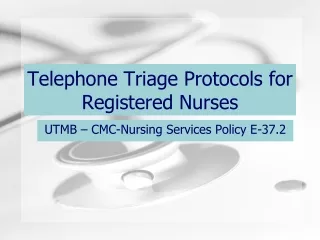 Telephone Triage Protocols for Registered Nurses