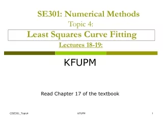 SE301: Numerical Methods Topic 4: Least Squares Curve Fitting Lectures 18-19: