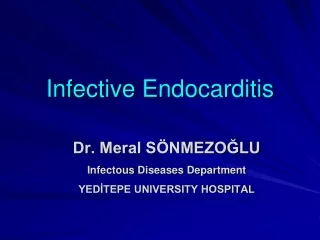 Infective  Endocarditis