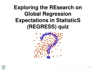 Exploring the REsearch on Global Regression Expectations in StatisticS (REGRESS) quiz