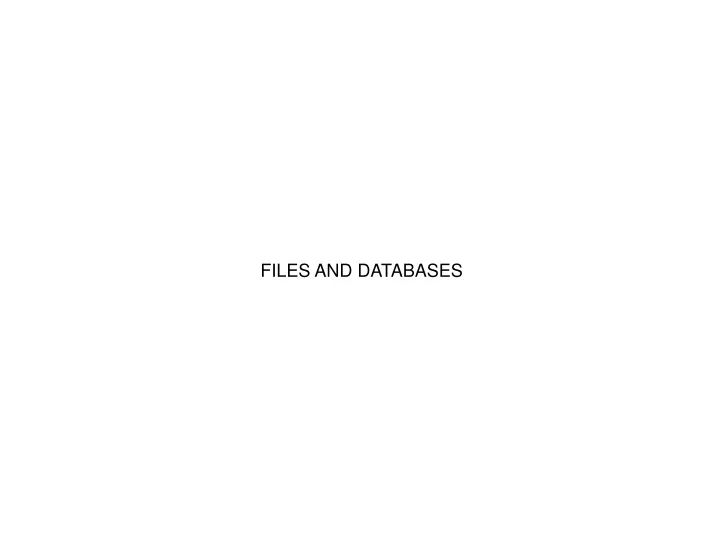 files and databases