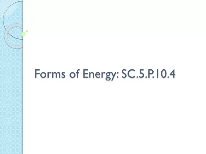 forms of energy sc 5 p 10 4