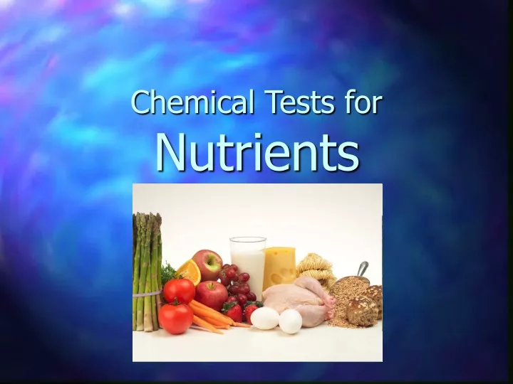 chemical tests for nutrients