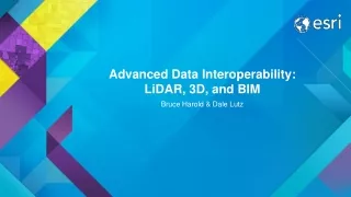Advanced Data Interoperability: LiDAR, 3D, and BIM
