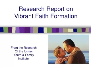 Research Report on Vibrant Faith Formation