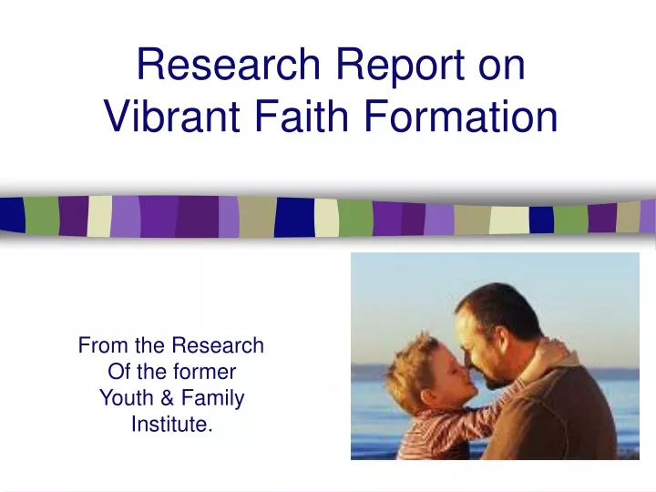 research report on vibrant faith formation