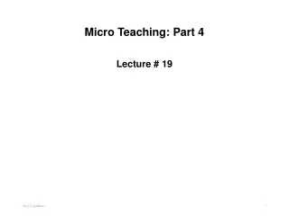 Micro Teaching: Part 4