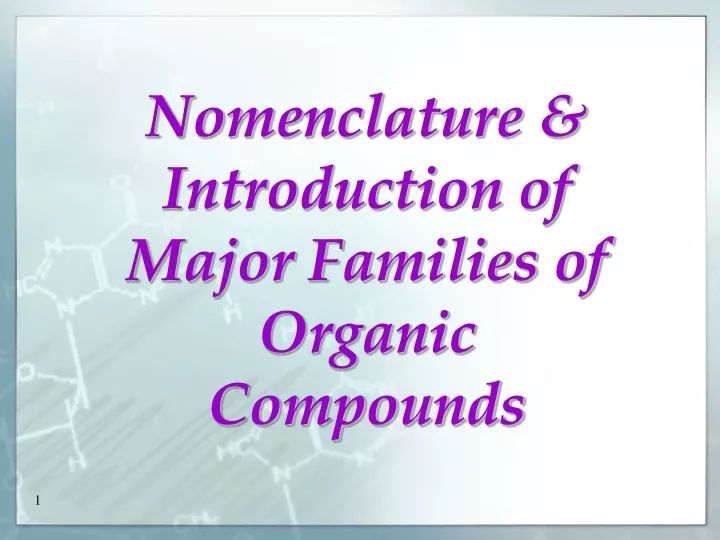 nomenclature introduction of major families