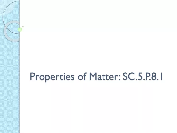 properties of matter sc 5 p 8 1