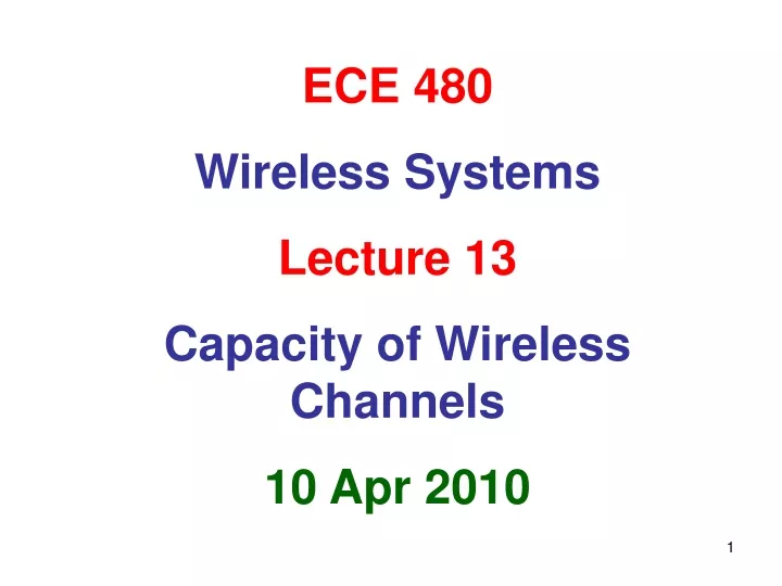ece 480 wireless systems lecture 13 capacity