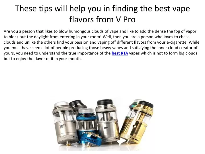 these tips will help you in finding the best vape