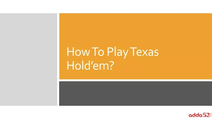 how to play texas hold em