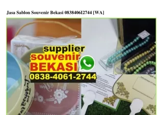 Jasa Sablon Souvenir Bekasi Ô838·4Ô61·2744[wa]